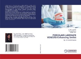 PORCELAIN LAMINATE VENEERS-Enhancing Smiles