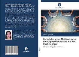 Zermürbung der Muttersprache der Filipino-Deutschen auf der Insel Negros: