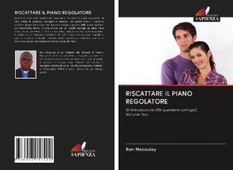 RISCATTARE IL PIANO REGOLATORE