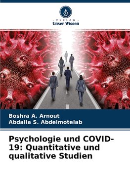 Psychologie und COVID-19: Quantitative und qualitative Studien