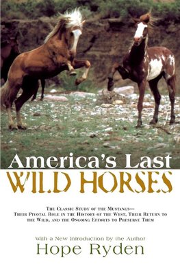 AMERICAS LAST WILD HORSES