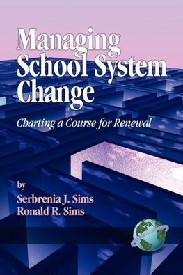 Managing School System Change