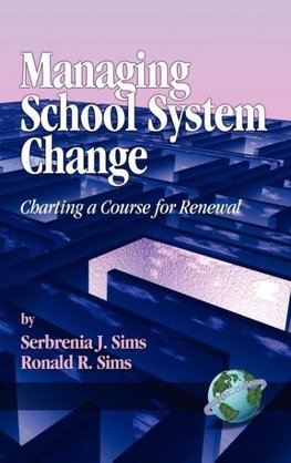 Managing School System Change