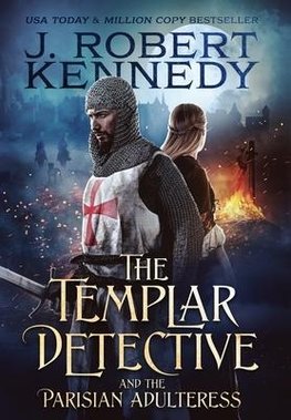 The Templar Detective and the Parisian Adulteress