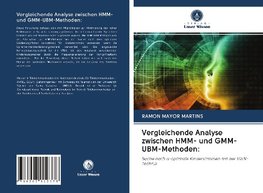 Vergleichende Analyse zwischen HMM- und GMM-UBM-Methoden: