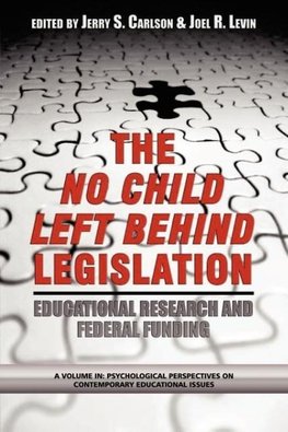 The No Child Left Behind Legislation