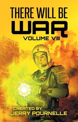 There Will Be War Volume VIII