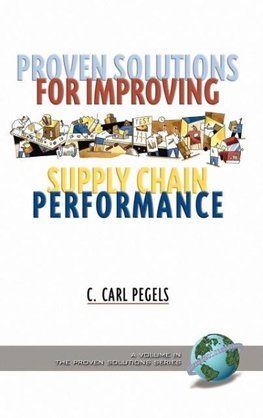 Proven Solutions for Improving Supply Chain Performance (Hc)