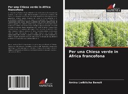 Per una Chiesa verde in Africa francofona