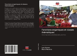 Fonctions organiques et classes thématiques