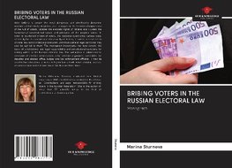 BRIBING VOTERS IN THE RUSSIAN ELECTORAL LAW