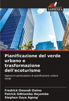 Pianificazione del verde urbano e trasformazione dell'ecoturismo