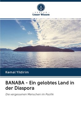 BANABA - Ein gelobtes Land in der Diaspora