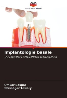 Implantologie basale