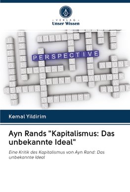 Ayn Rands "Kapitalismus: Das unbekannte Ideal"