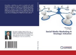 Social Media Marketing-A Strategic Initiative