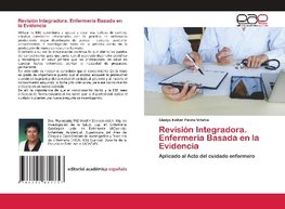 Revisión Integradora. Enfermería Basada en la Evidencia