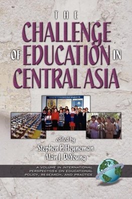 The Challenges of Education in Central Asia (PB)