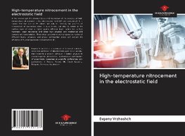 High-temperature nitrocement in the electrostatic field