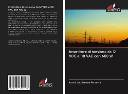 Invertitore di tensione da 12 VDC a 110 VAC con 600 W