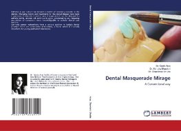 Dental Masquerade Mirage