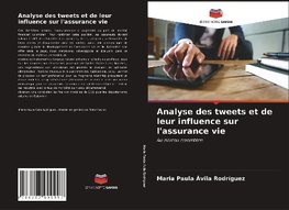 Analyse des tweets et de leur influence sur l'assurance vie