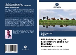 Milchviehhaltung als Einkommensquelle für ländliche Bauernhaushalte