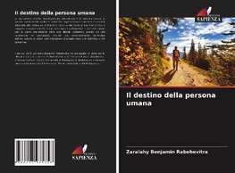 Il destino della persona umana