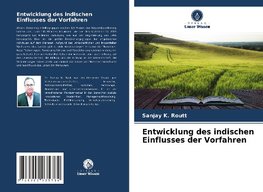 Entwicklung des indischen Einflusses der Vorfahren