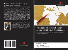 Measles outbreak in Kankan region: Analysis of the response