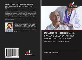 IMPATTO DEL DOLORE ALLA SPALLA E DELLA DISABILITÀ NEI PAZIENTI CON ICTUS