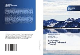 Psychology The Past To Present Volume I