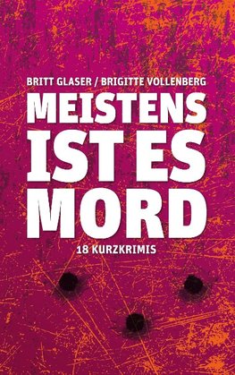 Meistens ist es Mord