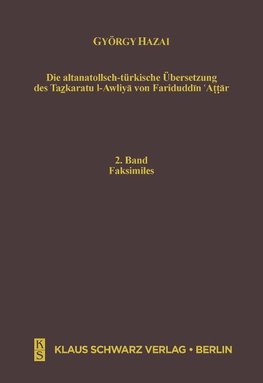 Die altanatolisch-türkische Übersetzung des Tazkaratu l-Awliya von Fariduddin 'Attar