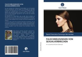 FALSCHMELDUNGEN VON SEXUALVERBRECHEN