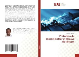 Protection du consommateur et réseaux de télécom