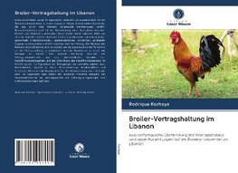 Broiler-Vertragshaltung im Libanon