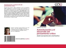 Autoeducación y el desarrollo del pensamiento crítico