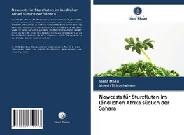 Nowcasts für Sturzfluten im ländlichen Afrika südlich der Sahara