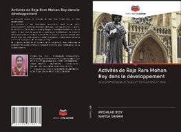 Activités de Raja Ram Mohan Roy dans le développement