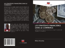 LES STRATÉGIES FINANCIÈRES DANS LE COMMERCE