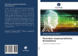 Technisch-wissenschaftlicher Humanismus