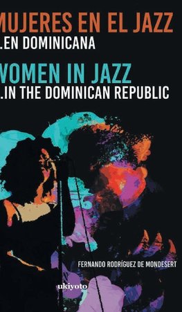 Mujeres en el Jazz ... en dominicana