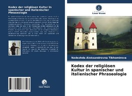 Kodex der religiösen Kultur in spanischer und italienischer Phraseologie