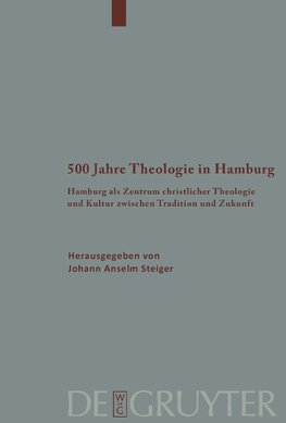 500 Jahre Theologie in Hamburg