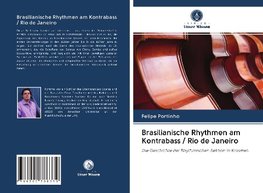 Brasilianische Rhythmen am Kontrabass / Rio de Janeiro