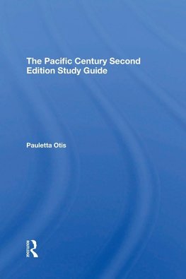 The Pacific Century Second Edition Study Guide