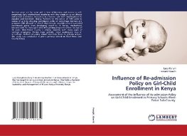 Influence of Re-admission Policy on Girl-Child Enrollment in Kenya