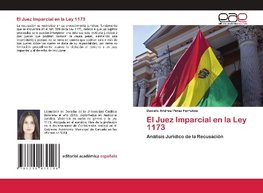 El Juez Imparcial en la Ley 1173