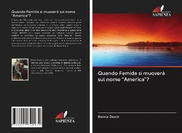 Quando Femida si muoverà sul nome "America"?